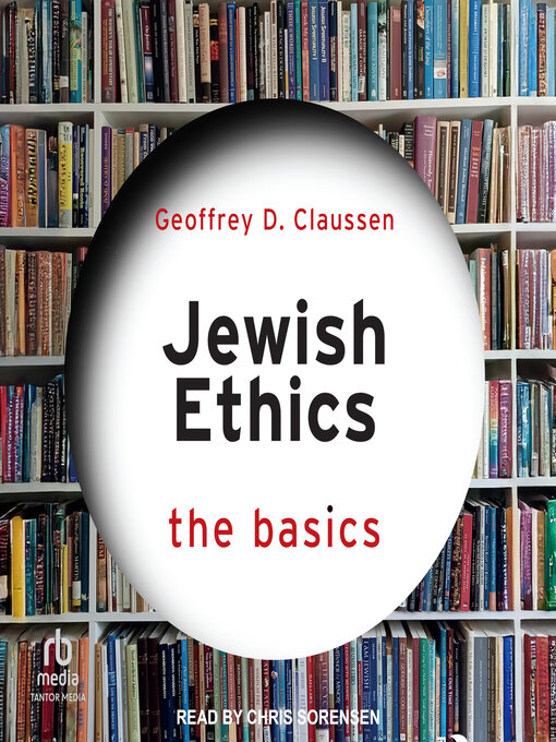 Title details for Jewish Ethics by Geoffrey D. Claussen - Available